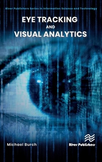 Enlarge image Cover: Eye Tracking and Visual Analytics - River Publishers