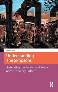 Enlarge image Cover: Understanding The Simpsons - Amsterdam University Press