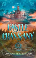 Cover: Castle Chansany, Volume 1 - Frouse Books
