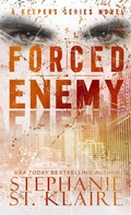 Cover: Forced Enemy (The Keepers Series, #6) - Stephanie St. Klaire