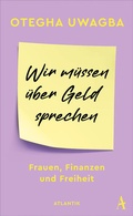 Cover: Wir m&uuml;ssen &uuml;ber Geld sprechen - Atlantik Verlag