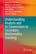 Cover: Understanding Analysis and its Connections to Secondary Mathematics Teaching - Springer