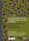 Cover: Learning Cultural Literacy through Creative Practices in Schools - Palgrave Macmillan