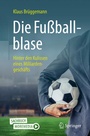 Cover: Die Fußballblase - Springer
