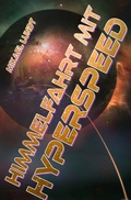 Cover: Himmelfahrt mit Hyperspeed - epubli