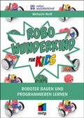 Cover: Robo Wunderkind f&uuml;r Kids - MITP