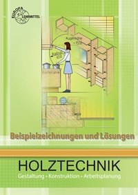Abbildung von: Beispielzeichnungen und Lösungen zu 41113 - Europa-Lehrmittel