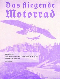 Abbildung von: Das fliegende Motorrad - Verlag Brüder Hollinek & Co. GmbH