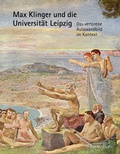 Cover: Max Klinger und die Universit&auml;t Leipzig - Passage-Verlag
