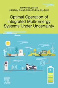 Enlarge image Cover: Optimal Operation of Integrated Multi-Energy Systems Under Uncertainty - Elsevier