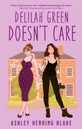 Cover: Delilah Green Doesn't Care - Piatkus Books