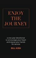 Cover: Enjoy the Journey - Bill Kirk