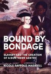Abbildung von: Bound by Bondage - Cornell University Press