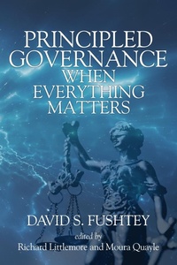 Enlarge image Cover: Principled Governance When Everything Matters - Information Age Publishing