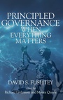 Cover: Principled Governance When Everything Matters - Information Age Publishing