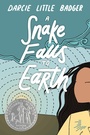 Cover: A Snake Falls to Earth - Levine Querido