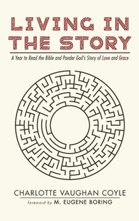 Enlarge image Cover: Living in the Story - Resource Publications (CA)
