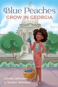 Cover: Blue Peaches Grow In Georgia - Palmetto Publishing
