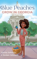 Cover: Blue Peaches Grow In Georgia - Palmetto Publishing