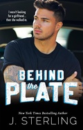 Cover: Behind the Plate (The Boys of Baseball, #2) - The Boys of Baseball