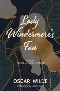 Abbildung von: Lady Windermere's Fan (Warbler Classics) - Warbler Classics