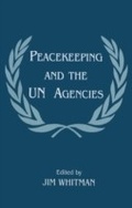 Cover: Peacekeeping and the UN Agencies - Routledge