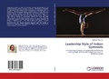 Cover: Leadership Style of Indian Gymnasts - LAP Lambert Academic Publishing