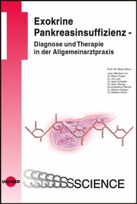 Abbildung von: Exokrine Pankreasinsuffizienz - Diagnose und Therapie in der Allgemeinarztpraxis - UNI-MED Verlag AG