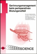 Cover: Gerinnungsmanagement beim perioperativen Blutungsnotfall - UNI-MED Verlag AG