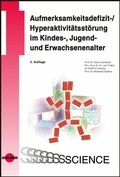 Cover: Aufmerksamkeitsdefizit-/Hyperaktivit&auml;tsst&ouml;rung im Kindes-, Jugend- und Erwachsenenalter - UNI-MED Verlag AG