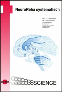 Enlarge image Cover: NeuroReha systematisch - UNI-MED Verlag AG