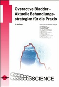 Cover: Overactive Bladder - Aktuelle Behandlungsstrategien f&uuml;r die Praxis - UNI-MED Verlag AG