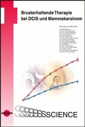 Cover: Brusterhaltende Therapie bei DCIS und Mammakarzinom - UNI-MED Verlag AG