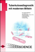 Cover: Tuberkulosediagnostik mit modernen Mitteln - UNI-MED Verlag AG