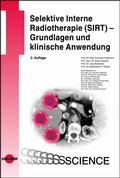 Cover: Selektive Interne Radiotherapie (SIRT) - Grundlagen und klinische Anwendung - UNI-MED Verlag AG