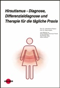Cover: Hirsutismus - Diagnose, Differenzialdiagnose und Therapie f&uuml;r die t&auml;gliche Praxis - UNI-MED Verlag AG