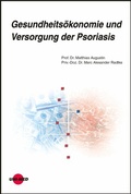 Cover: Gesundheits&ouml;konomie und Versorgung der Psoriasis - UNI-MED Verlag AG