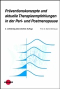 Cover: Pr&auml;ventionskonzepte und aktuelle Therapieempfehlungen in der Peri- und Postmenopause - UNI-MED Verlag AG