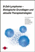 Cover: B-Zell-Lymphome - Biologische Grundlagen und aktuelle Therapiestrategien - UNI-MED Verlag AG