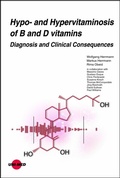 Cover: Hypo- and Hypervitaminosis of B and D vitamins - Diagnosis and Clinical Consequences - UNI-MED Verlag AG