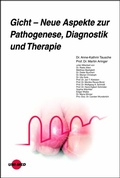 Cover: Gicht - Neue Aspekte zur Pathogenese, Diagnostik und Therapie - UNI-MED Verlag AG