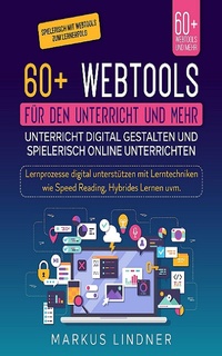 Enlarge image Cover: 60+ Webtools - Für den Unterricht und mehr - XinXii