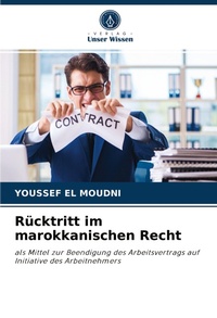 Abbildung von: Ruecktritt im marokkanischen Recht - Verlag Unser Wissen