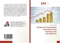 Abbildung von: Gestion de l'autonomie financière d'une institution de microfiannce - Éditions universitaires européennes