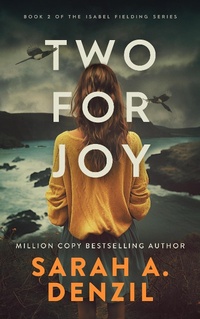 Enlarge image Cover: Two For Joy (Isabel Fielding, #2) - Sarah Dalton