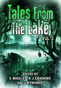 Cover: Tales from The Lake: Volume 2 - Crystal Lake Publishing