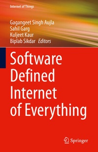 Enlarge image Cover: Software Defined Internet of Everything - Springer