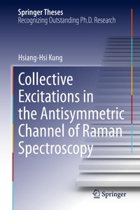 Enlarge image Cover: Collective Excitations in the Antisymmetric Channel of Raman Spectroscopy - Springer