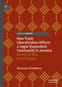 Abbildung von: How Trade Liberalization Affects a Sugar Dependent Community in Jamaica - Palgrave Macmillan