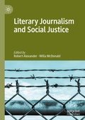 Cover: Literary Journalism and Social Justice - Palgrave Macmillan